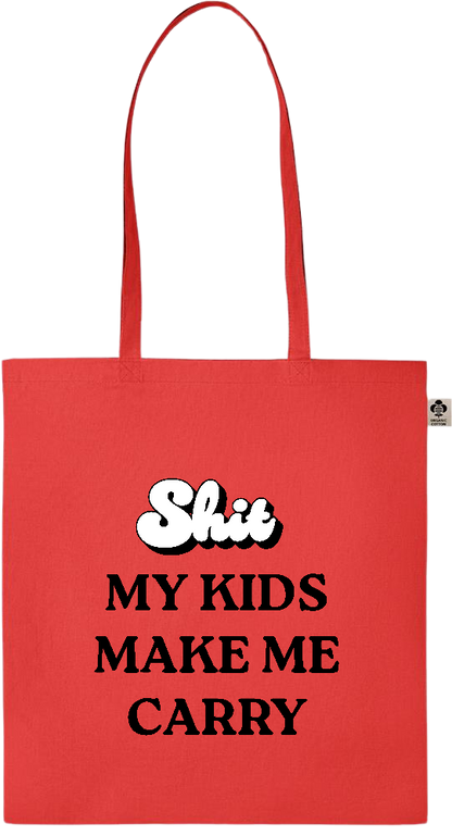 My Kids Make Me Carry Design - Essential colored organic cotton tote bag_RED_front