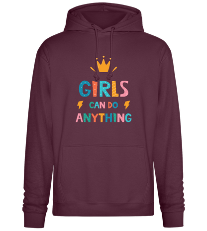 Girls Can Do Anything Crown Design - Premium Essential Unisex Hoodie_BORDEAUX_front