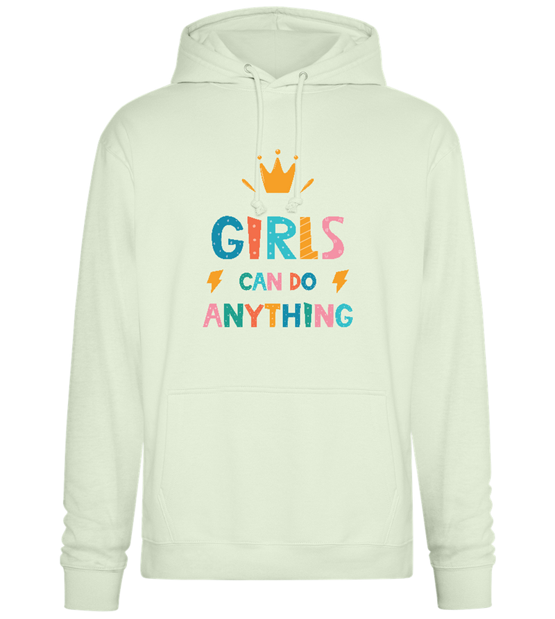 Girls Can Do Anything Crown Design - Premium Essential Unisex Hoodie_CREAMY GREEN_front