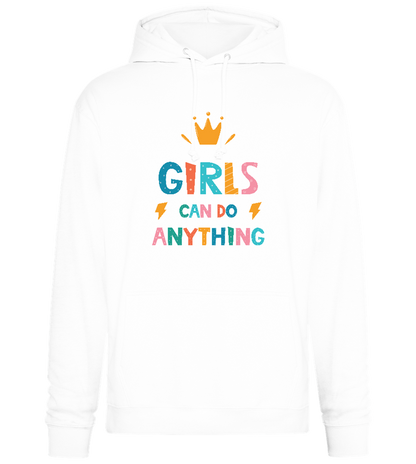 Girls Can Do Anything Crown Design - Premium Essential Unisex Hoodie_WHITE_front