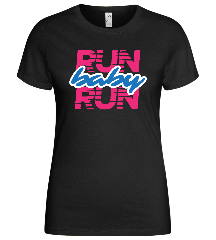 Run Baby Design - Basic women's t-shirt_DEEP BLACK_front