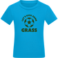 Let's Kick Some Grass Design - Comfort kids fitted t-shirt_TURQUOISE_front