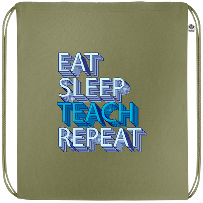 Eat Sleep Teach Repeat Design - Premium colored organic cotton drawstring bag_GREEN_front