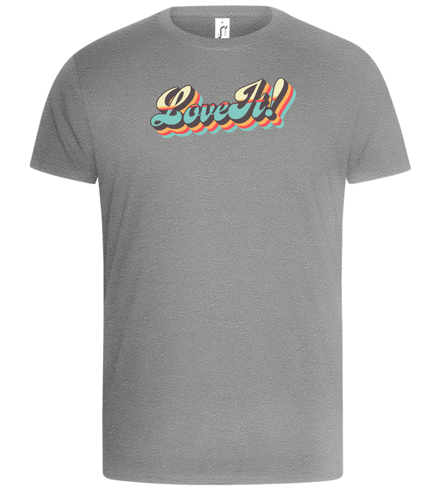 Love It Design - Basic Unisex T-Shirt_ORION GREY_front