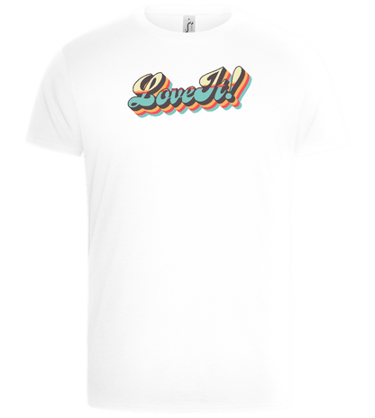 Love It Design - Basic Unisex T-Shirt_WHITE_front