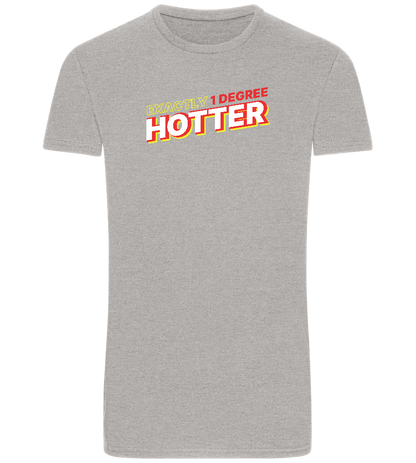1 Degree Hotter Design - Basic Unisex T-Shirt_ORION GREY_front