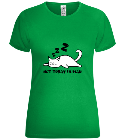 No, Not Today Design - Comfort women's t-shirt_MEADOW GREEN_front