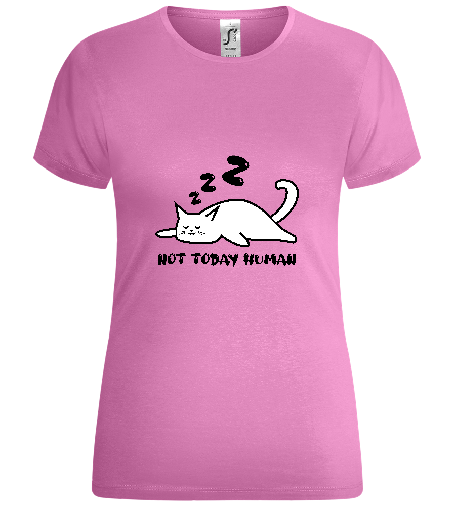 No, Not Today Design - Comfort women's t-shirt_PINK ORCHID_front