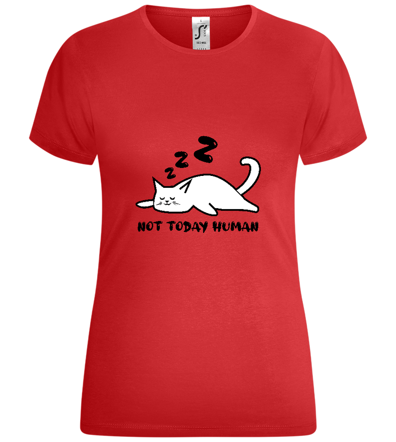 No, Not Today Design - Comfort women's t-shirt_RED_front