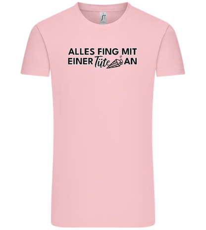 Alles Fing Mit Einer Tüte An Design - Comfort Unisex T-Shirt_CANDY PINK_front