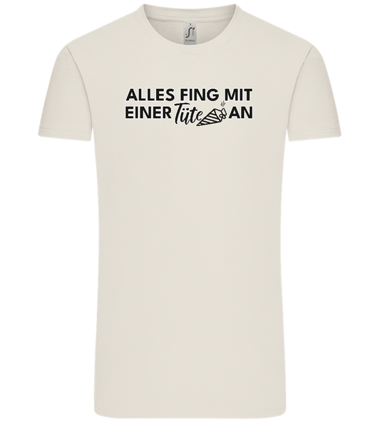 Alles Fing Mit Einer Tüte An Design - Comfort Unisex T-Shirt_ECRU_front