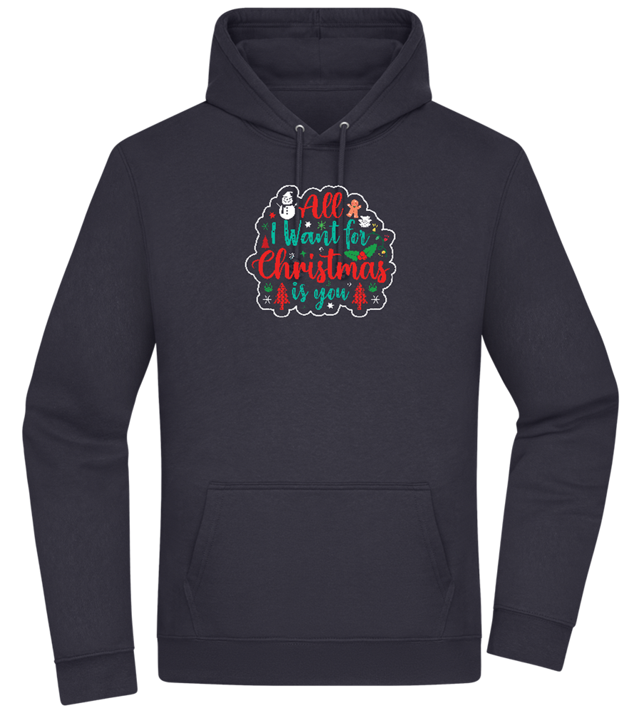 All I Want For Christmas Design - Premium Essential Unisex Hoodie_FRENCH NAVY_front