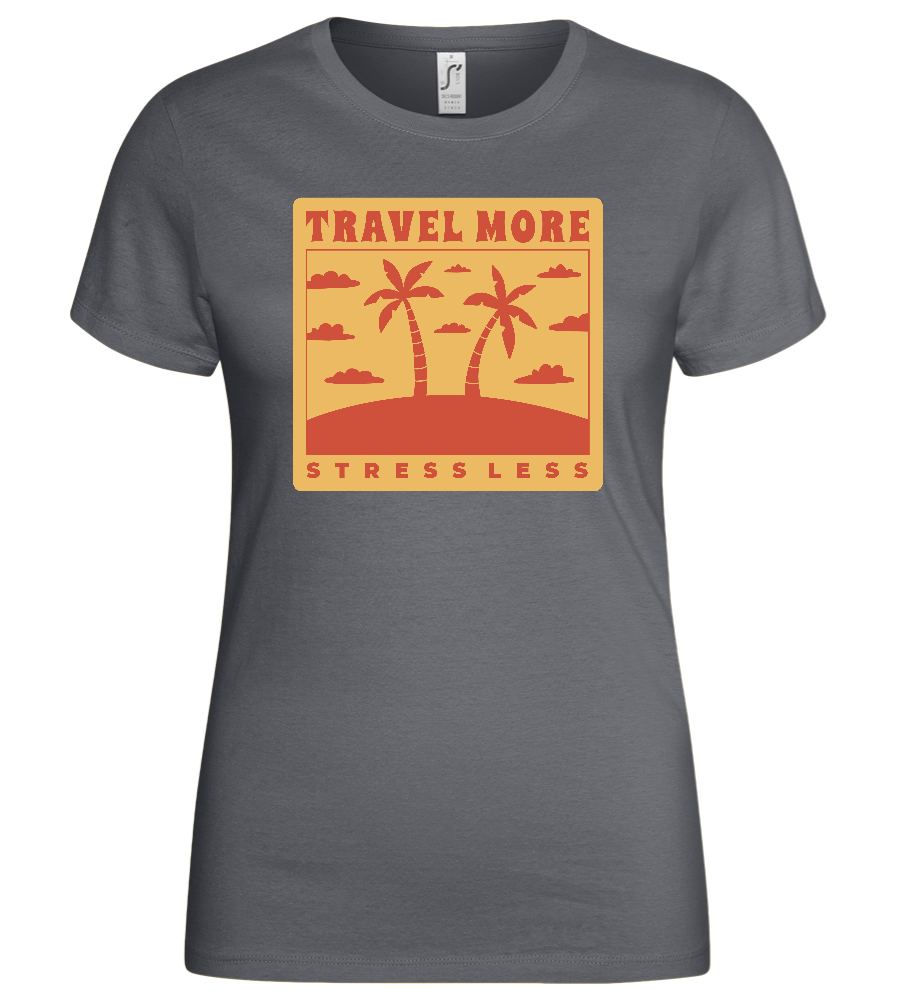 Travel More Stress Less Design - Basic women's t-shirt_MOUSE GREY_front