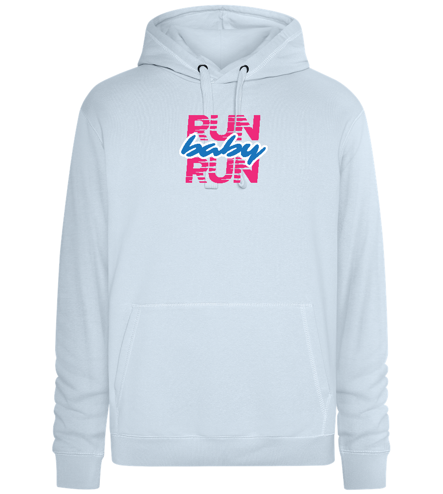 Run Baby Run Design - Premium unisex hoodie_CREAMY BLUE_front