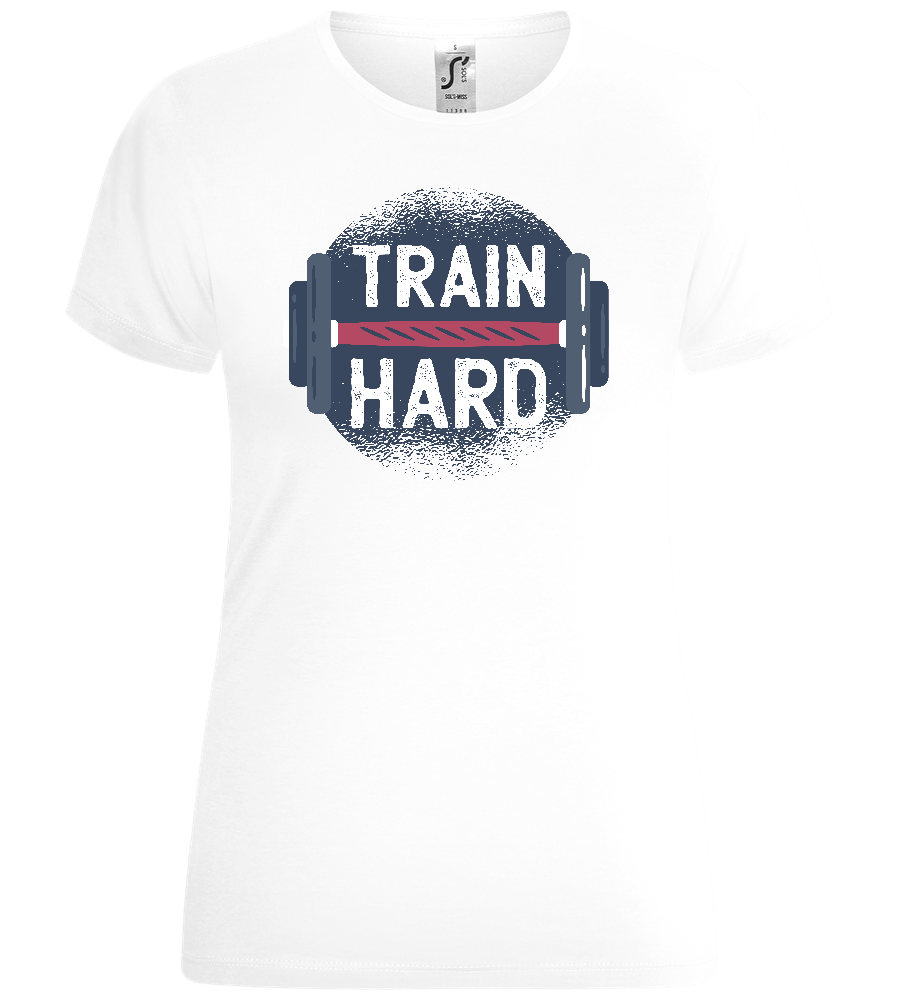 Train Hard Dumbbell Design - Comfort women's t-shirt_WHITE_front