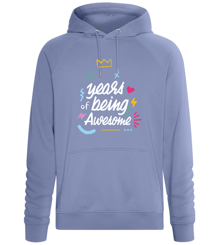 X Years Being Awesome Design - Comfort unisex hoodie_BLUE_front