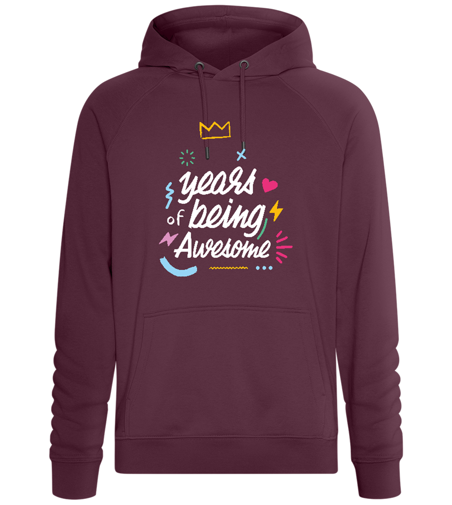 X Years Being Awesome Design - Comfort unisex hoodie_BORDEAUX_front