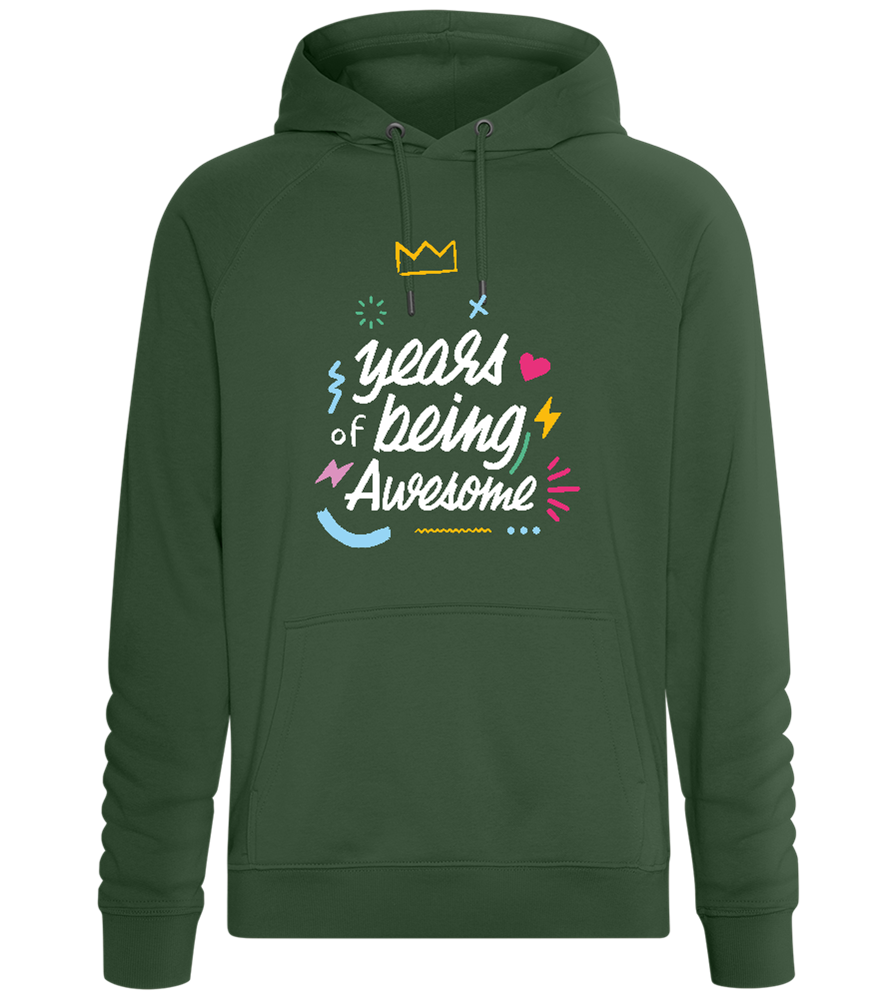 X Years Being Awesome Design - Comfort unisex hoodie_GREEN BOTTLE_front