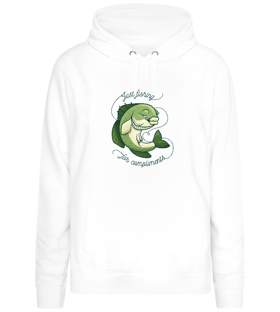 Just Fishing for Compliments Design - Premium women's hoodie_WHITE_front