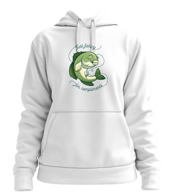 Just Fishing for Compliments Design - Premium women's hoodie_WHITE_front