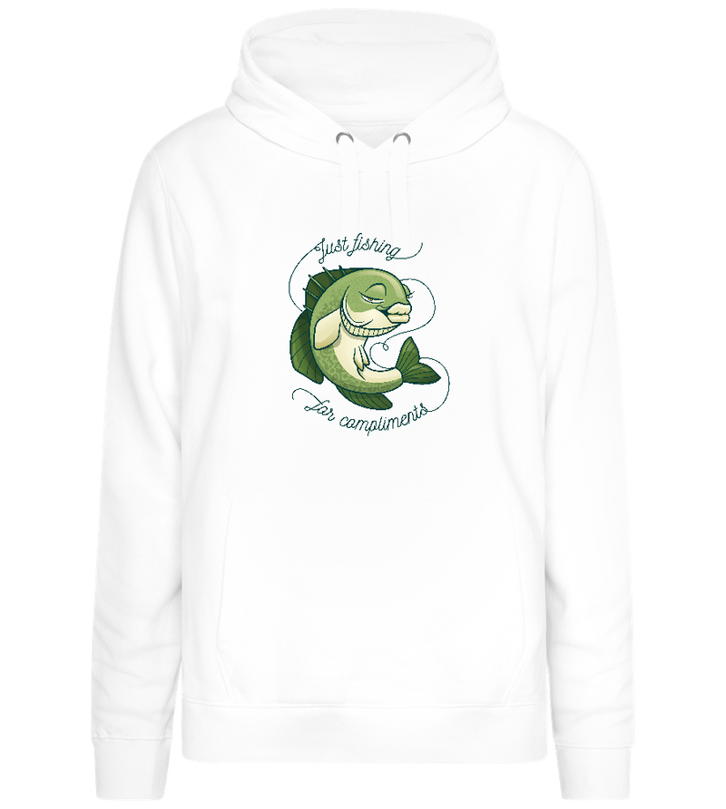 Just Fishing for Compliments Design - Premium women's hoodie_WHITE_front