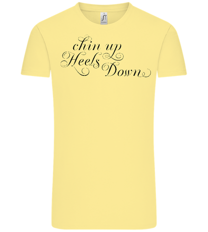 Chin Up Heels Down Design - Comfort Unisex T-Shirt_AMARELO CLARO_front