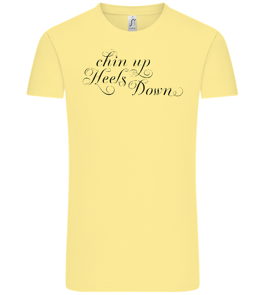 Chin Up Heels Down Design - Comfort Unisex T-Shirt_AMARELO CLARO_front