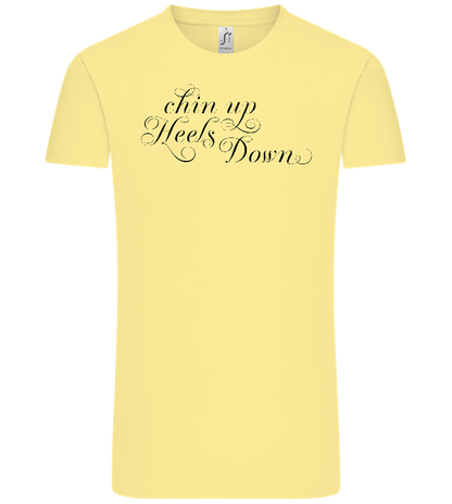 Chin Up Heels Down Design - Comfort Unisex T-Shirt_AMARELO CLARO_front