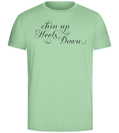 Chin Up Heels Down Design - Comfort Unisex T-Shirt_ICE GREEN_front