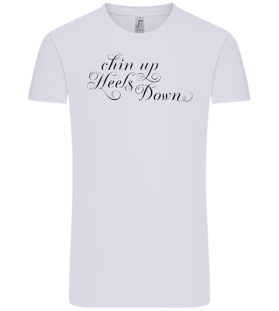 Chin Up Heels Down Design - Comfort Unisex T-Shirt_LILAK_front