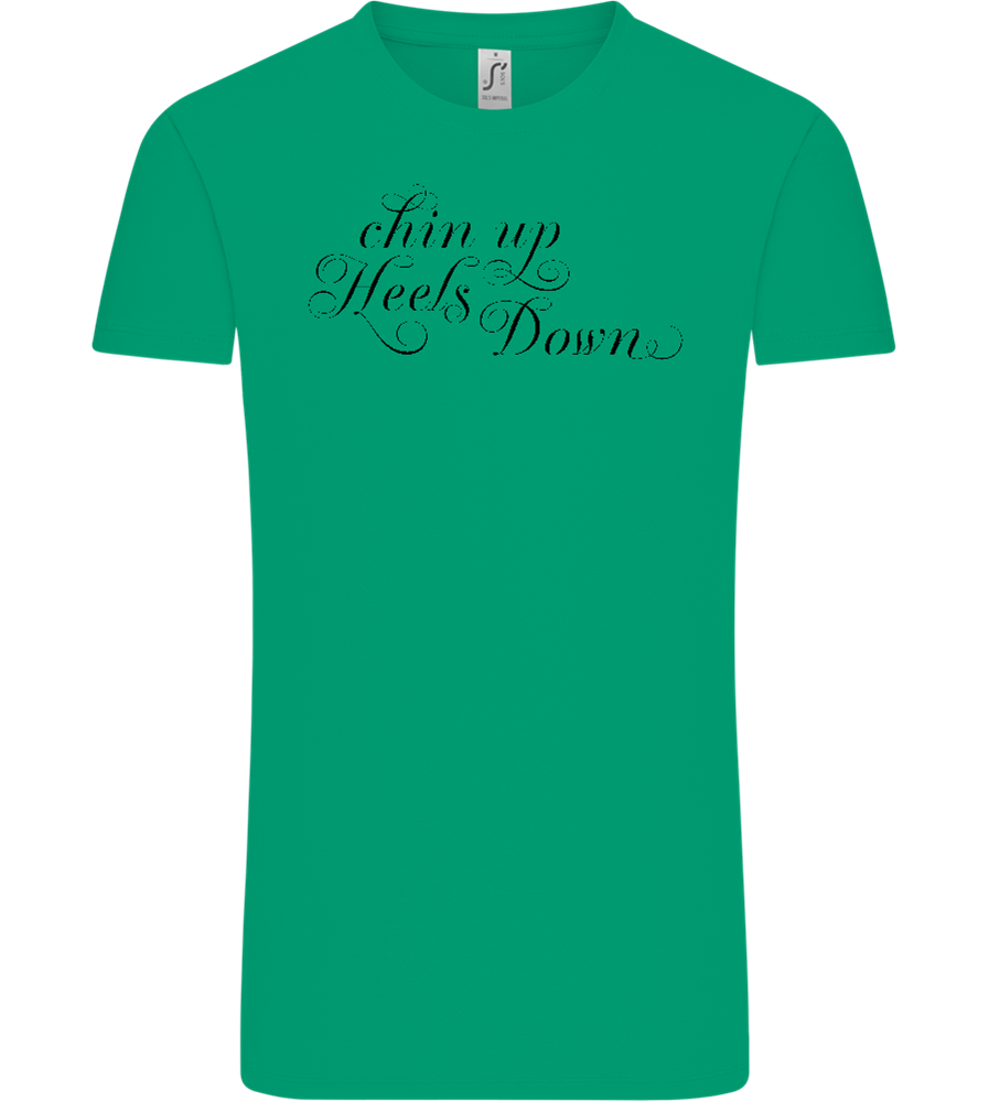 Chin Up Heels Down Design - Comfort Unisex T-Shirt_SPRING GREEN_front