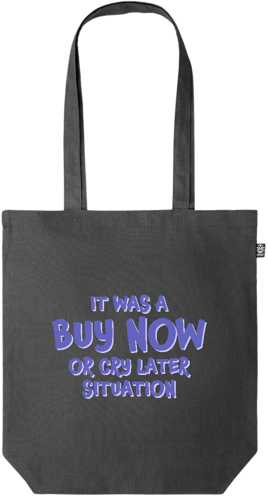 Buy Now Cry Later Design - Premium colored organic hemp tote bag_BLACK_front