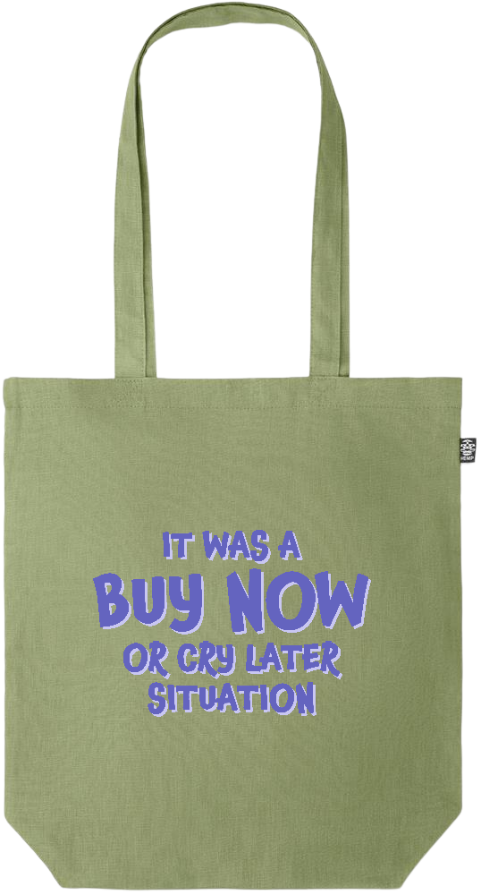 Buy Now Cry Later Design - Premium colored organic hemp tote bag_GREEN_front