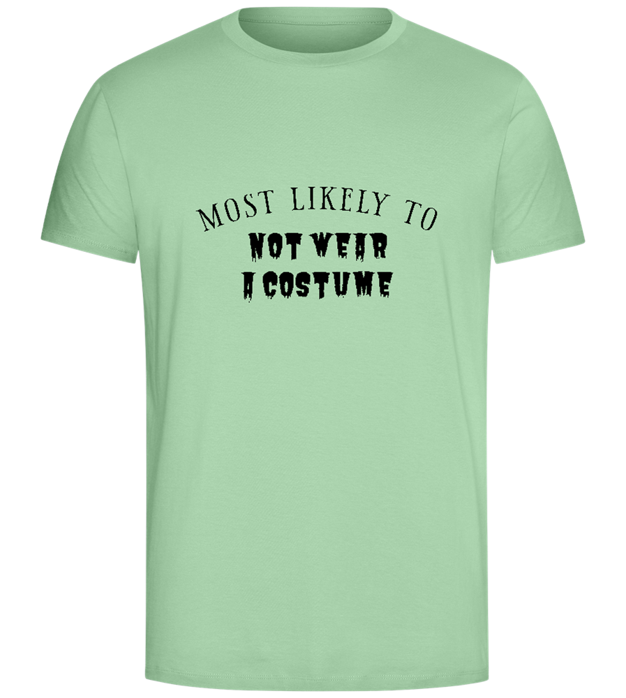 To Not Wear a Costume Design - Comfort Unisex T-Shirt_ICE GREEN_front