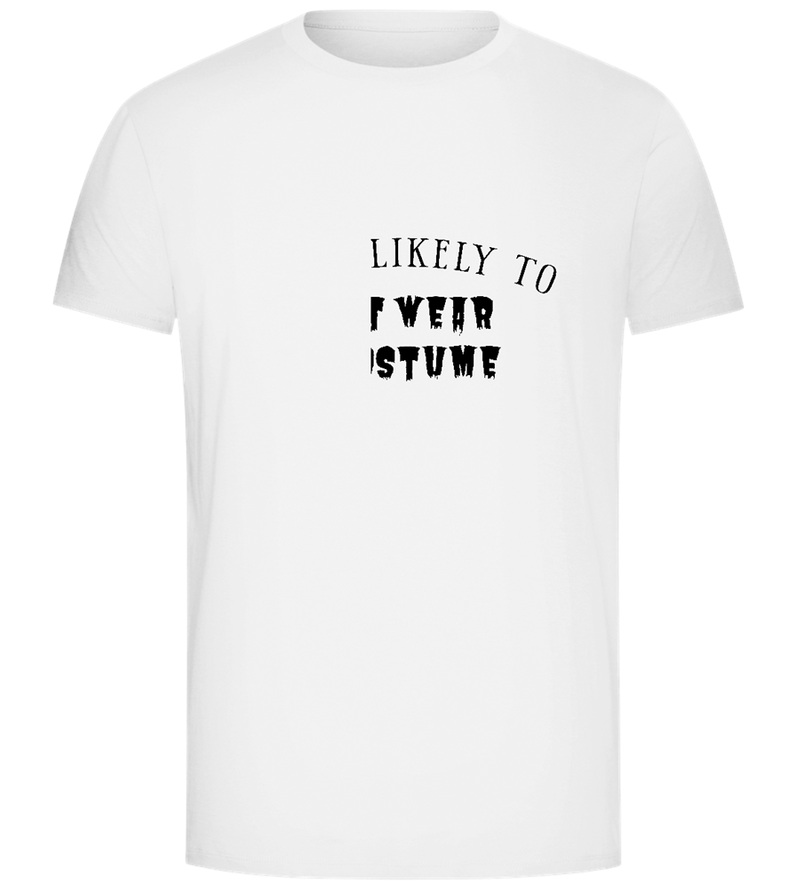 To Not Wear a Costume Design - Comfort Unisex T-Shirt_WHITE_front