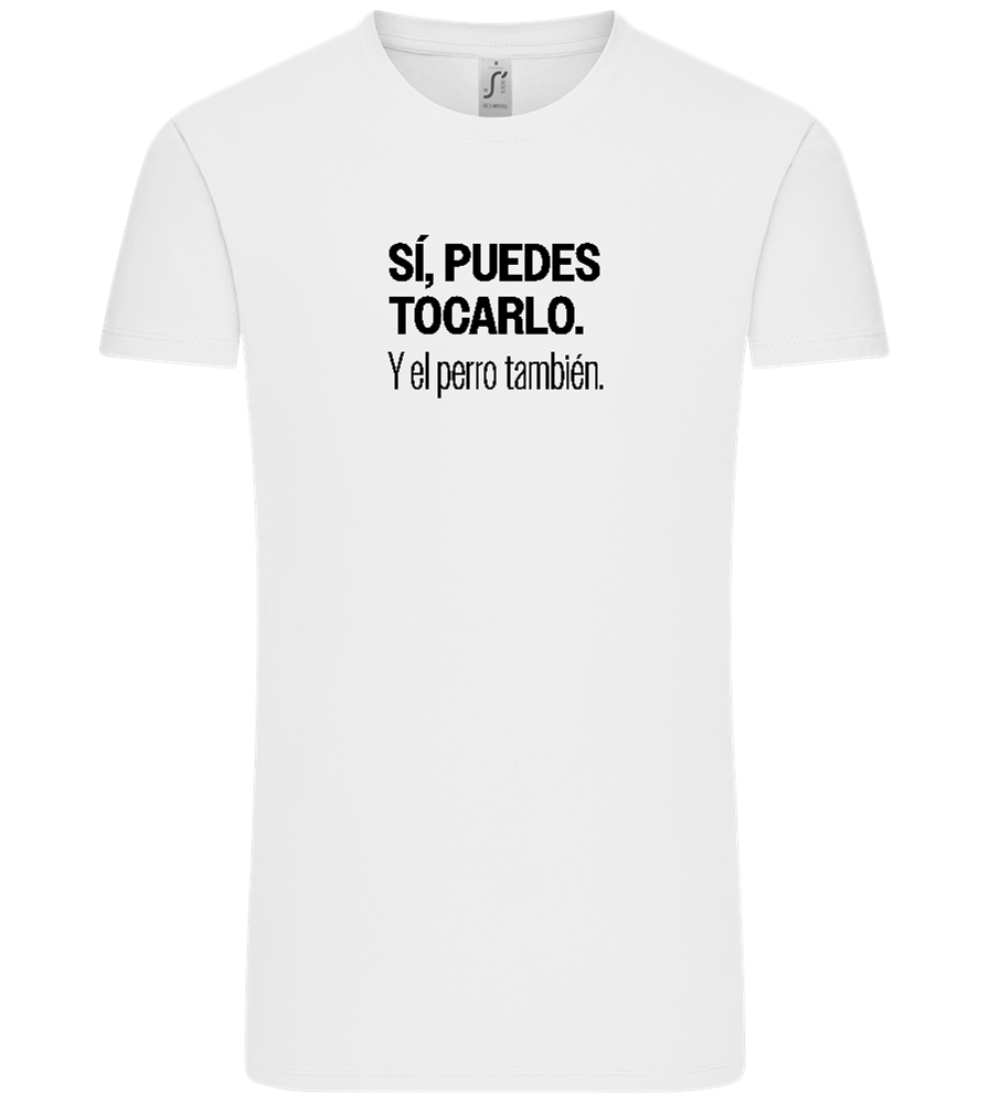 Puedes Tocarlo Design - Comfort Unisex T-Shirt_WHITE_front