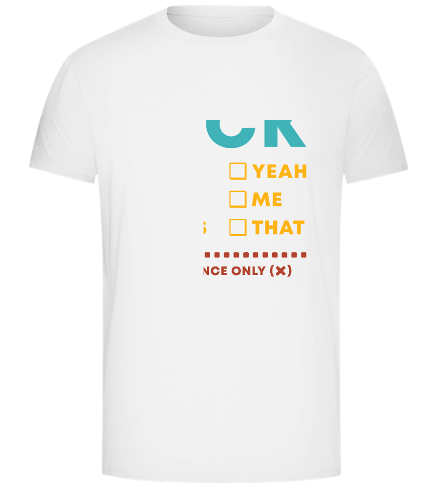 Vote Once Only Design - Comfort Unisex T-Shirt_WHITE_front