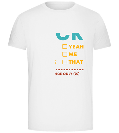 Vote Once Only Design - Comfort Unisex T-Shirt_WHITE_front