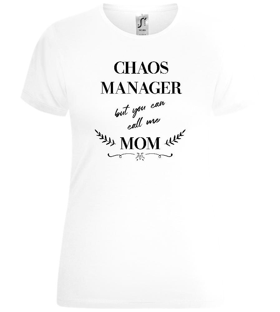 You Can Call Me Mom Design - Comfort women's t-shirt_WHITE_front