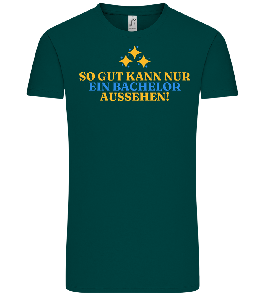 So Gut Kann Nur Ein Bachelor Aussehen Design - Comfort Unisex T-Shirt_GREEN EMPIRE_front