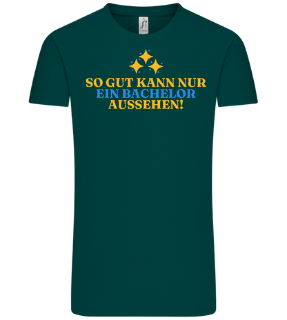 So Gut Kann Nur Ein Bachelor Aussehen Design - Comfort Unisex T-Shirt_GREEN EMPIRE_front