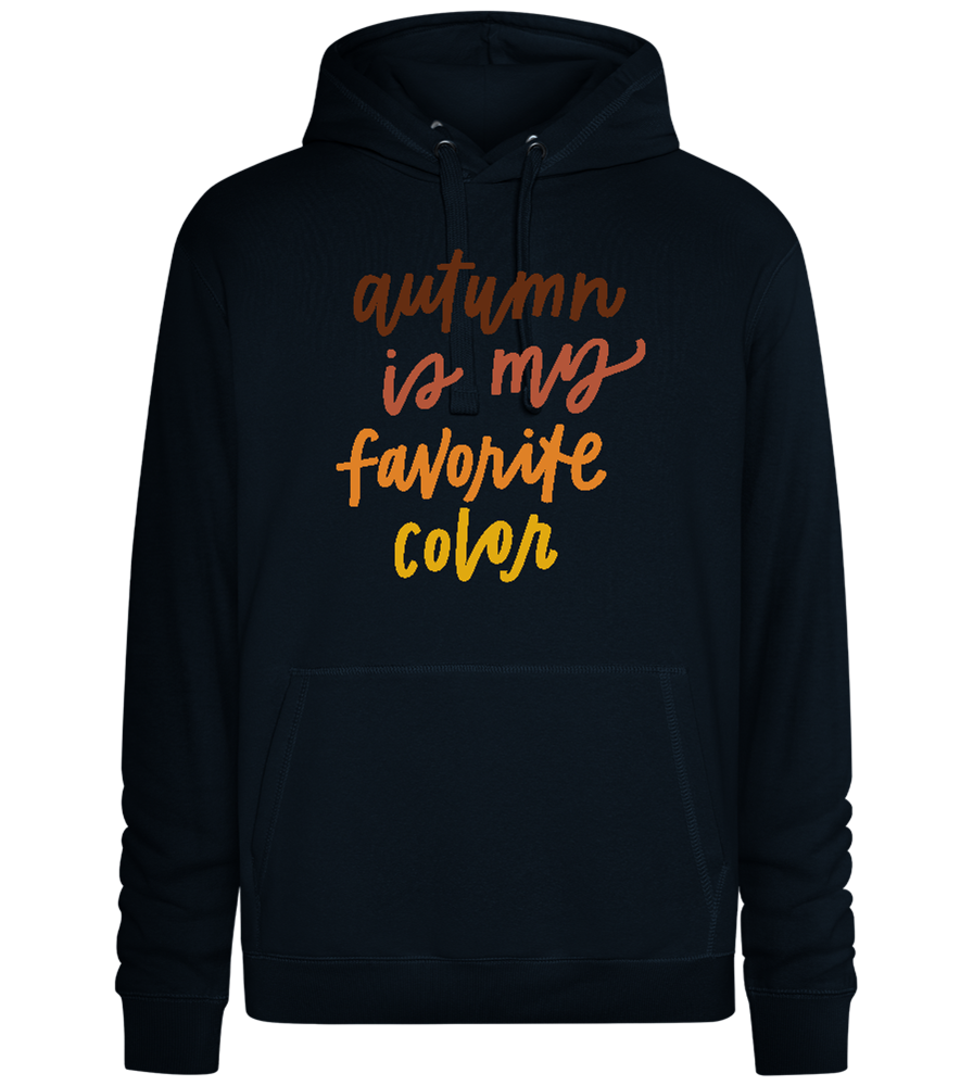 Autumn is My Favorite Color Design - Premium unisex hoodie_BLACK_front