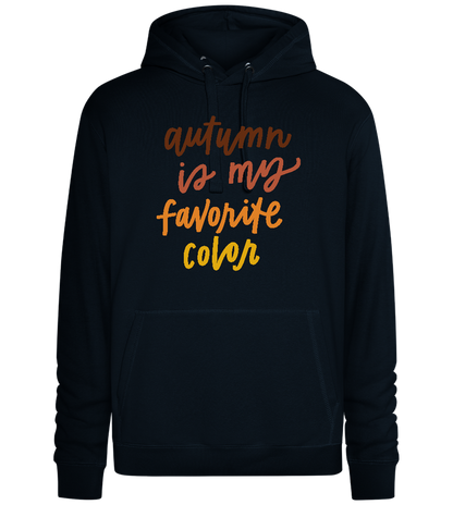 Autumn is My Favorite Color Design - Premium unisex hoodie_BLACK_front