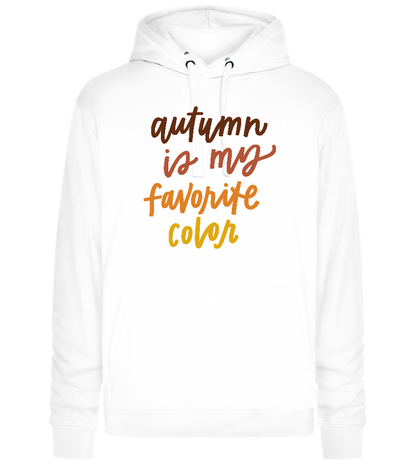 Autumn is My Favorite Color Design - Premium unisex hoodie_WHITE_front