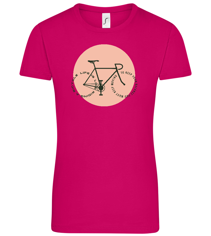 Bicycle Life Keep Moving Design - Comfort women's t-shirt_FUCHSIA_front