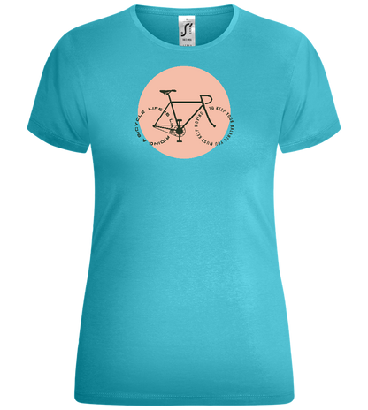 Bicycle Life Keep Moving Design - Comfort women's t-shirt_HAWAIIAN OCEAN_front