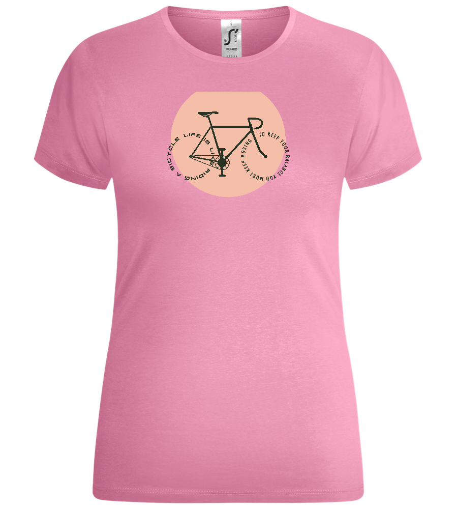 Bicycle Life Keep Moving Design - Comfort women's t-shirt_PINK ORCHID_front