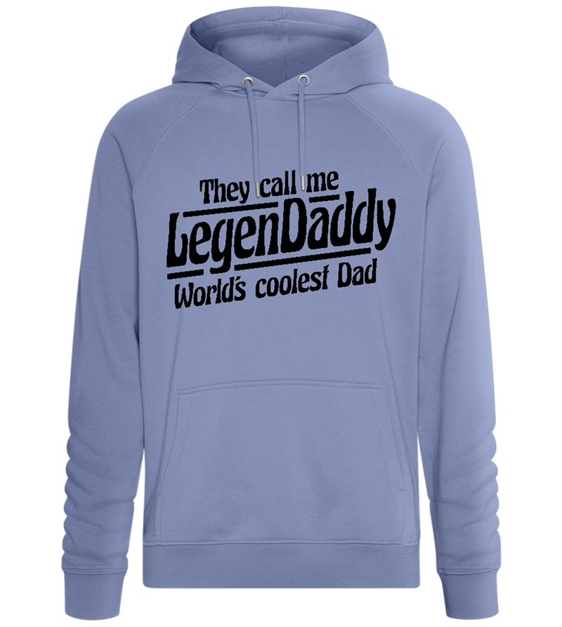 They Call Me Legendaddy Design - Comfort unisex hoodie_BLUE_front