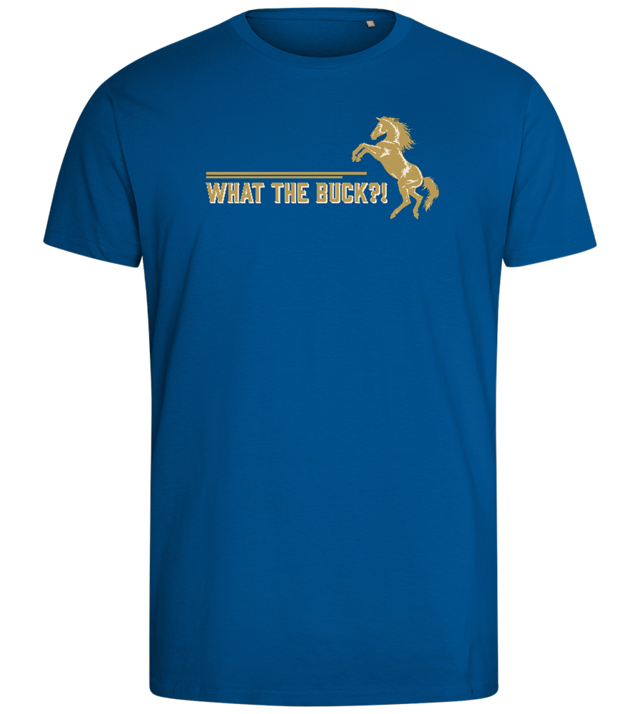 What The Buck Design - Comfort men's fitted t-shirt_ROYAL_front