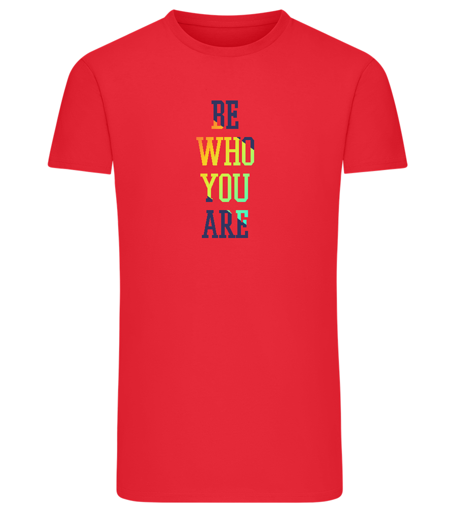 Be Who You Are Design - Comfort men's fitted t-shirt_BRIGHT RED_front
